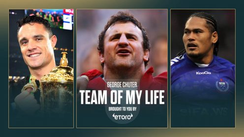 George Chuter Team of My Life: Springboks ‘King’ and English ‘magician’ make XV