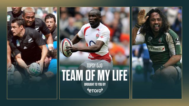 Topsy Ojo's Team of My Life is an impressive XV.