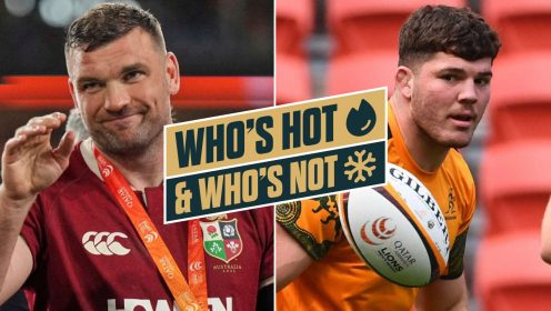 Who’s hot and who’s not: Tadhg Beirne’s British & Irish Lions heroics rewarded, Louis Rees-Zammit’s return and Carlo Tizzano’s online abuse