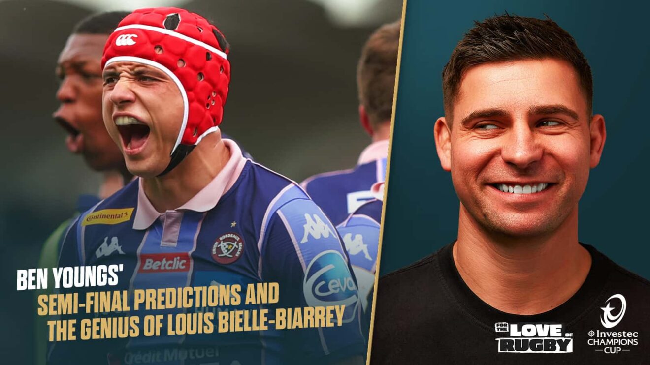 Union Bordeaux Begles' Louis Bielle-Biarrey (INPHO/James Crombie/EPCR Rugby) and For the Love of Rugby's Ben Youngs.