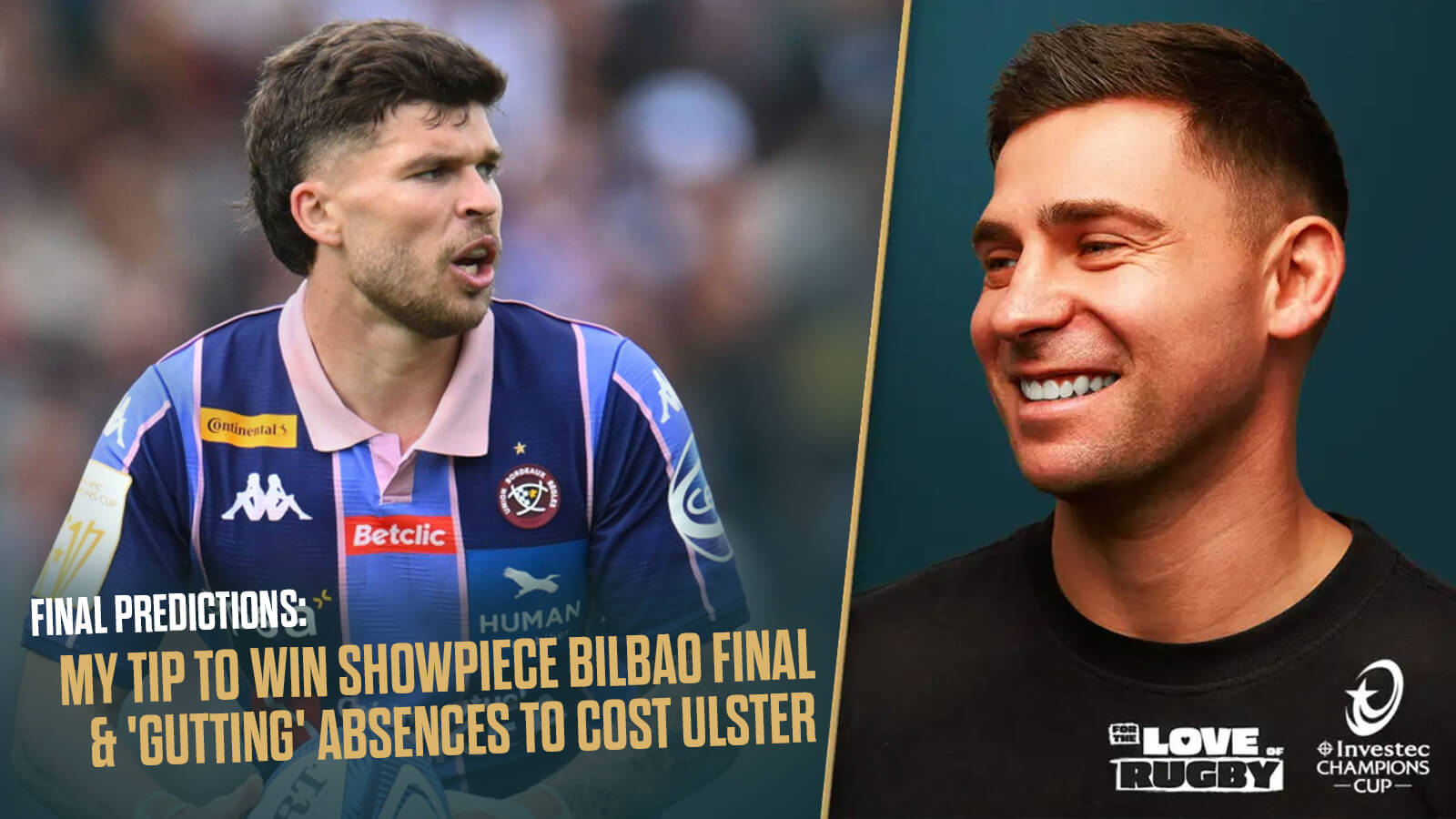 Investec Champions Cup: Ben Youngs’ tip to win Leinster v Bordeaux-Begles final – Planet Rugby