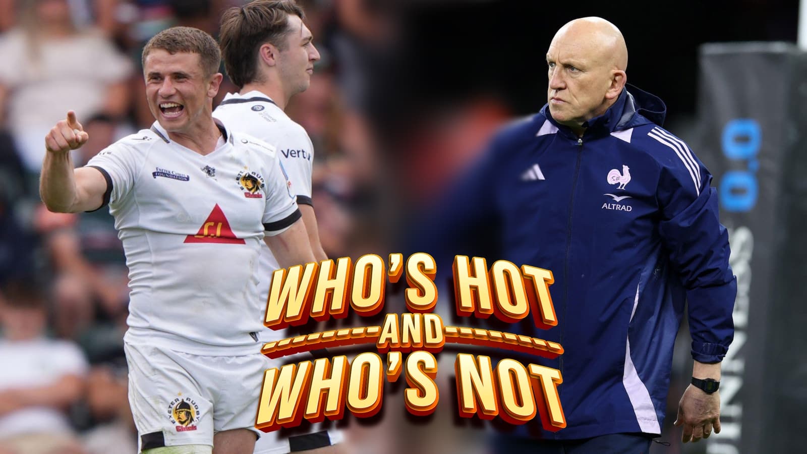 Who’s hot and who’s not: 'Devalued' Exeter fight back, the 'old dog with plenty of life' and 'mic drop moment' now haunting Shaun Edwards